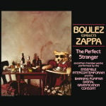 Boulez Conducts Zappa: The Perfect Stranger (small)