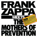 Frank Zappa Meets the Mothers of Prevention (small)