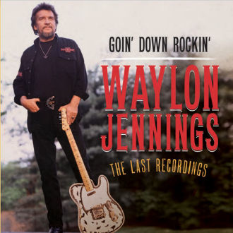 Goin' Down Rockin' : The Last Recordings Cover