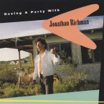 Having a Party With Jonathan Richman (small)