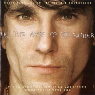 In the Name of the Father: Music From the Motion Picture Soundtrack Cover