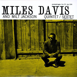 Miles Davis and Milt Jackson Quintet/Sextet Cover