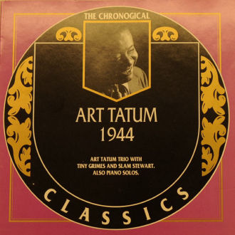 The Chronological Classics: Art Tatum 1944 Cover