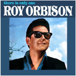 There Is Only One Roy Orbison (small)