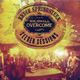 We Shall Overcome: The Seeger Sessions Cover