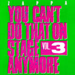 You Can't Do That on Stage Anymore, Volume 3 (small)