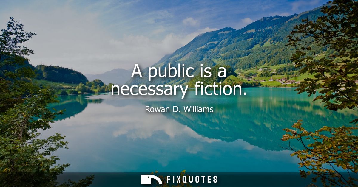 A public is a necessary fiction