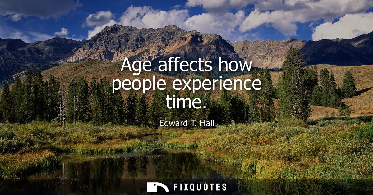 Age affects how people experience time