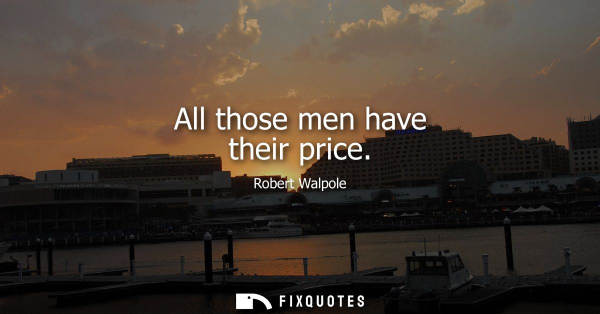 All those men have their price