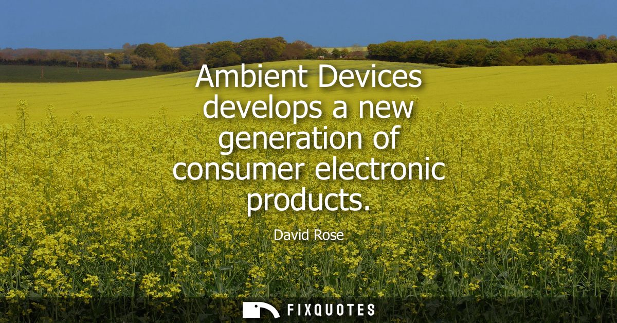 Ambient Devices develops a new generation of consumer electronic products