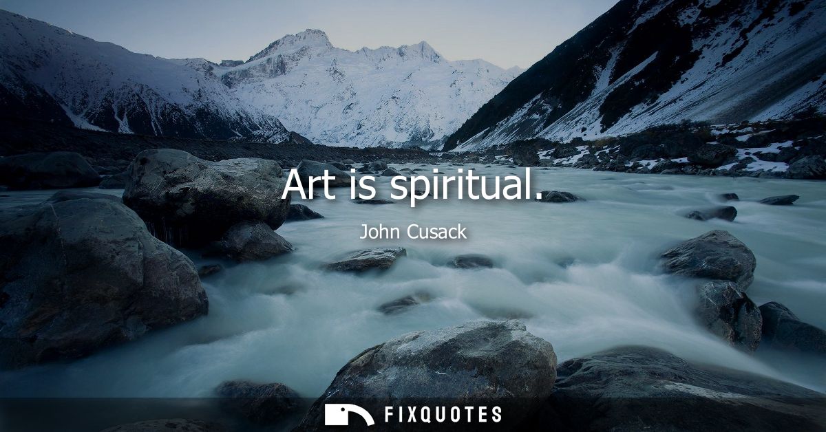 Art is spiritual