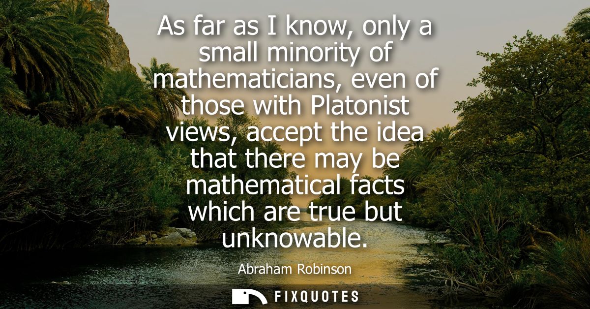 As far as I know, only a small minority of mathematicians, even of those with Platonist views, accept the idea that ther