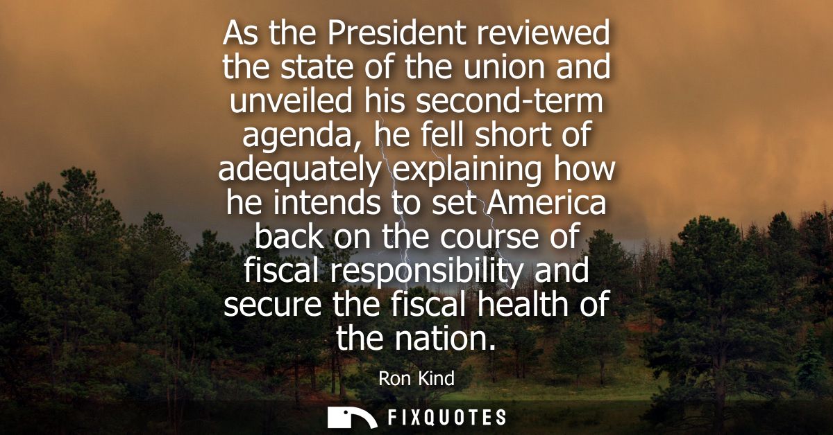 As the President reviewed the state of the union and unveiled his second-term agenda, he fell short of adequately explai