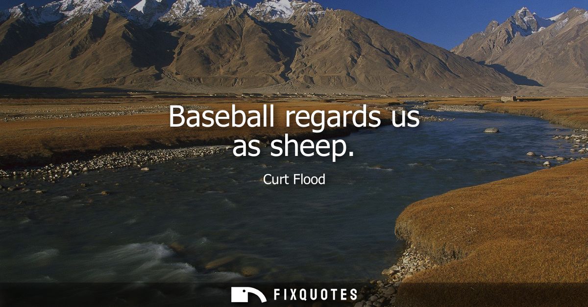 Baseball regards us as sheep