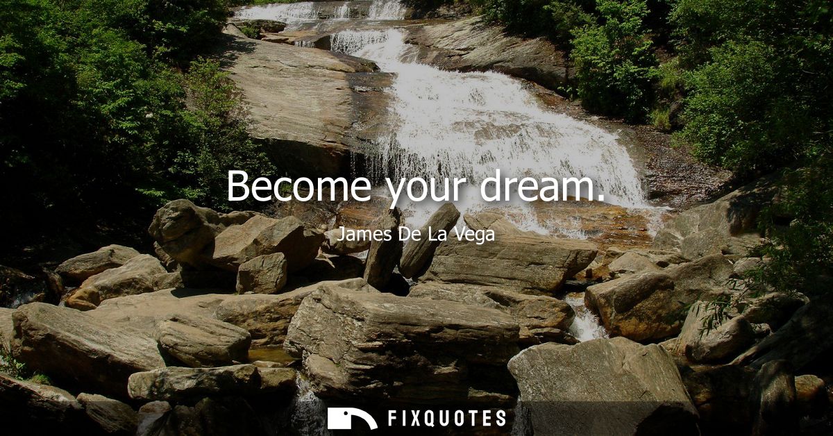 Become your dream