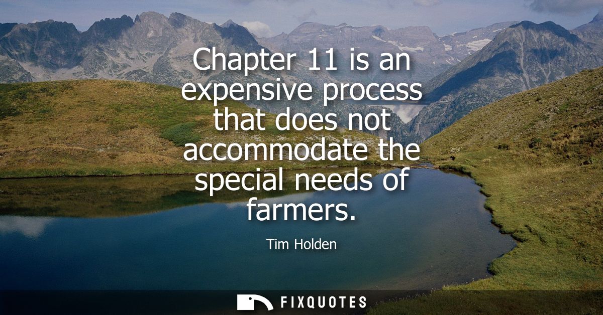 Chapter 11 is an expensive process that does not accommodate the special needs of farmers
