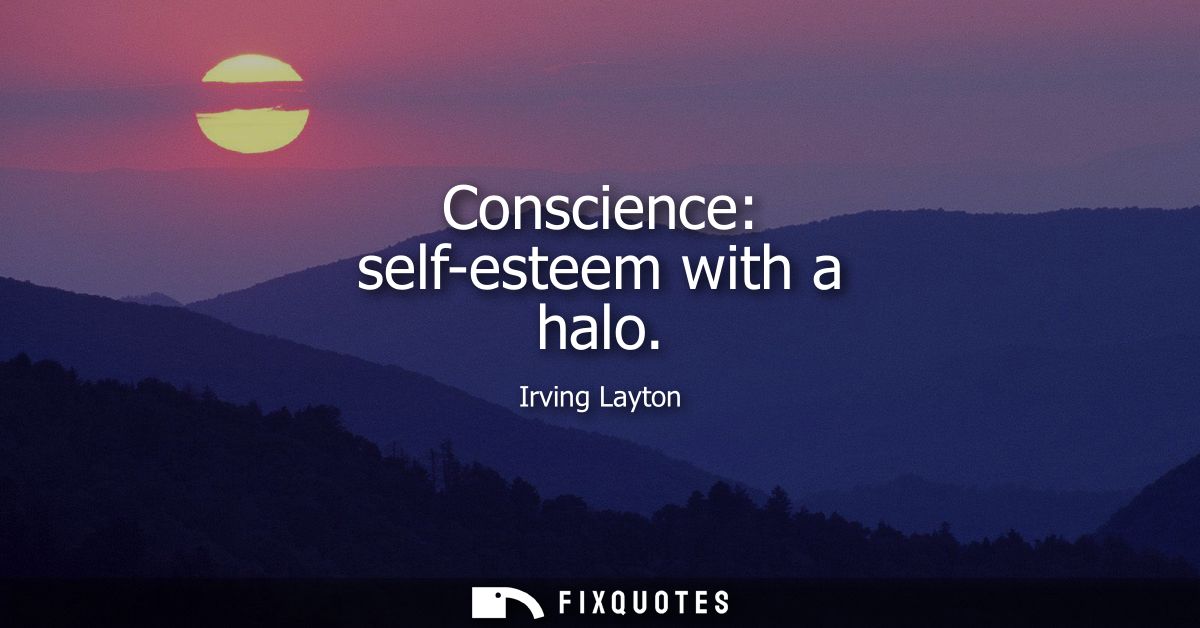 Conscience: self-esteem with a halo