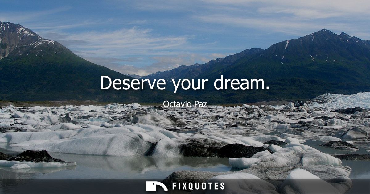 Deserve your dream