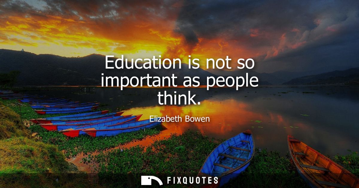 Education is not so important as people think