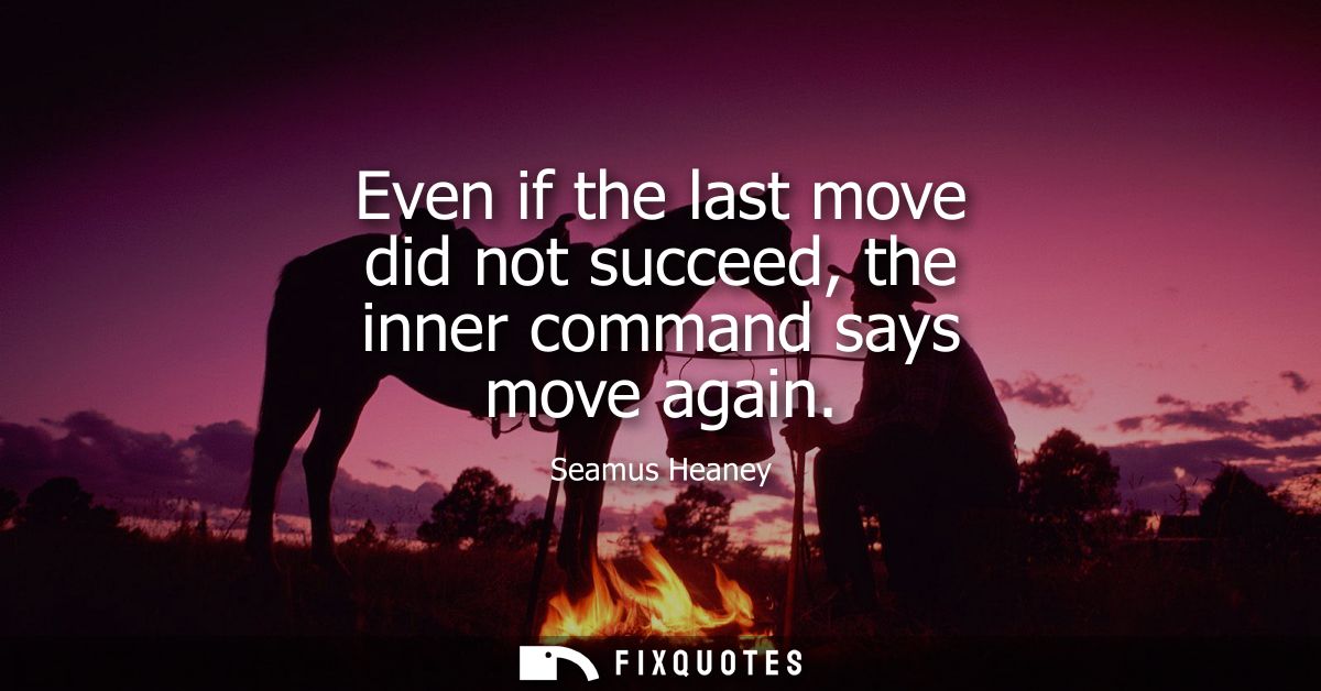 Even if the last move did not succeed, the inner command says move again