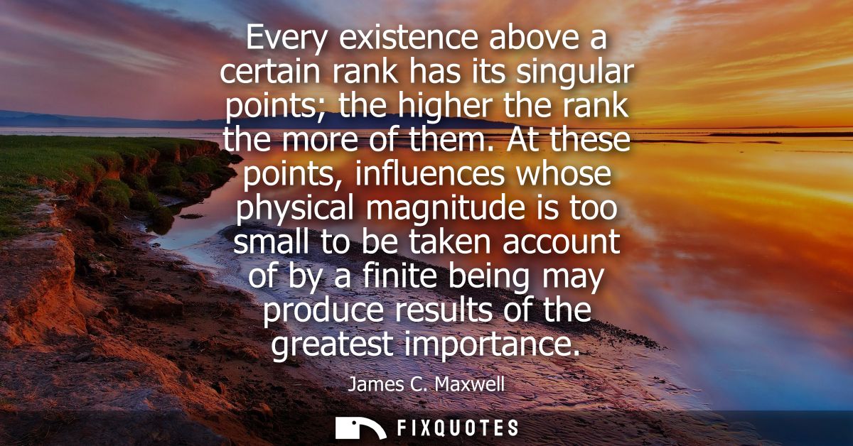 Every existence above a certain rank has its singular points the higher the rank the more of them. At these points, infl