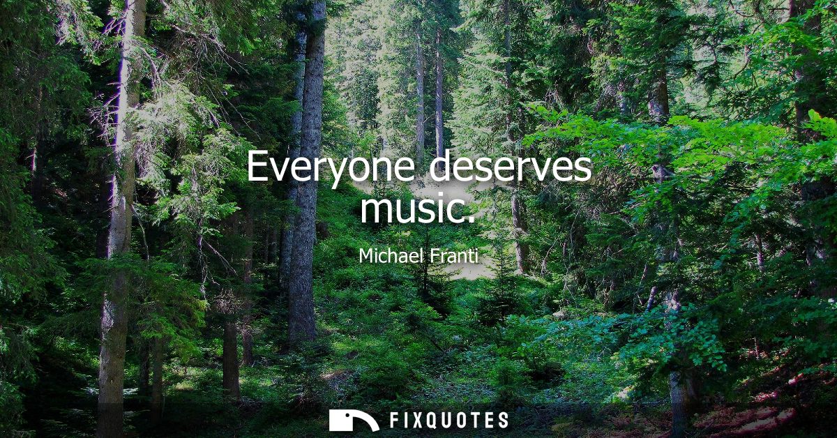 Everyone deserves music