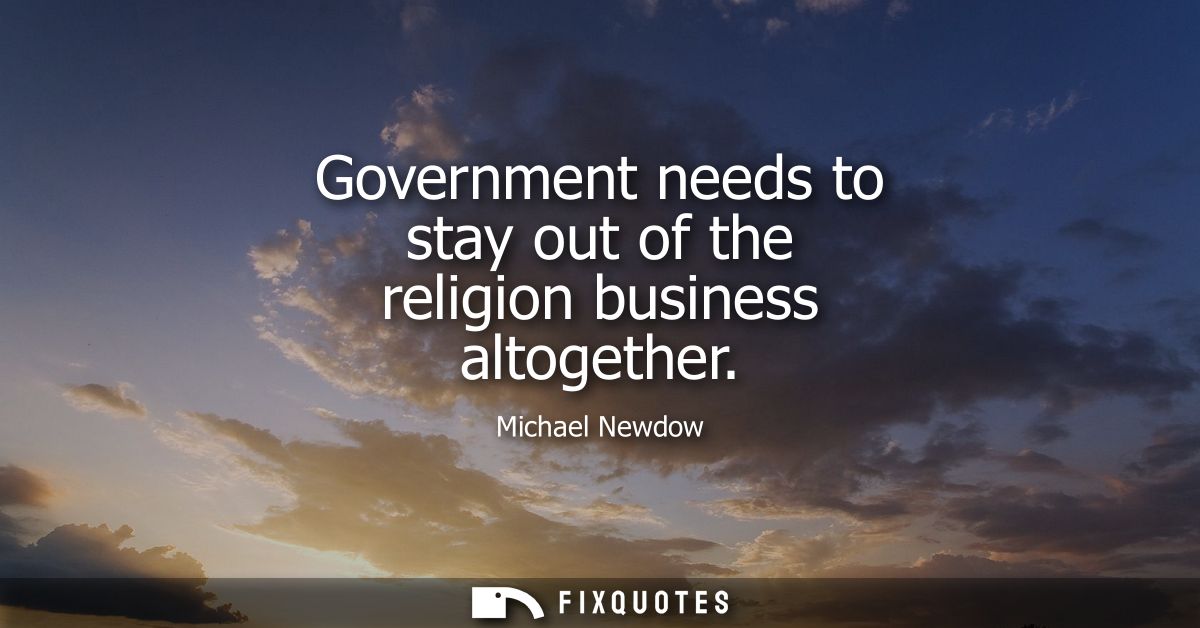 Government needs to stay out of the religion business altogether