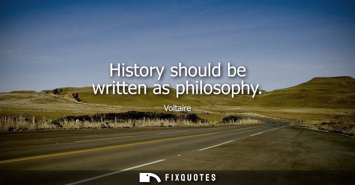 History should be written as philosophy