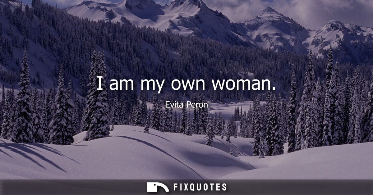 I am my own woman