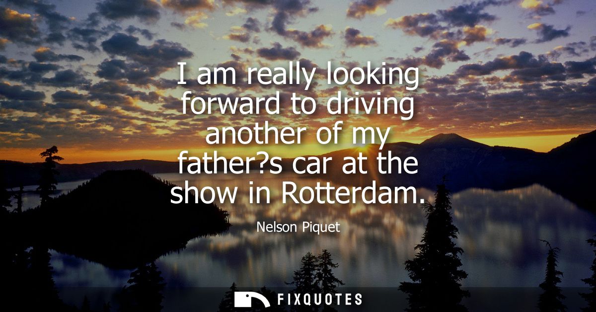 I am really looking forward to driving another of my father?s car at the show in Rotterdam