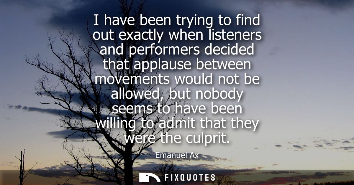 I have been trying to find out exactly when listeners and performers decided that applause between movements would not b