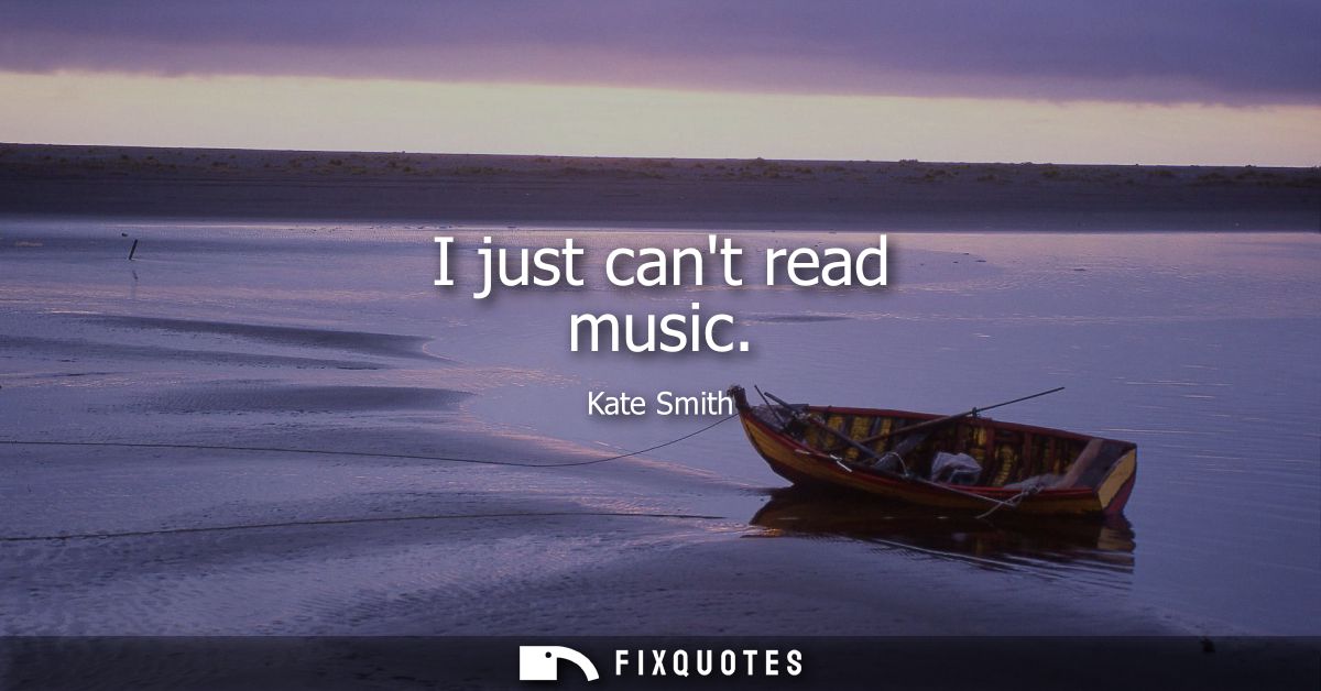 I just cant read music