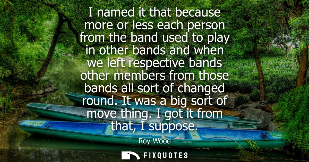 I named it that because more or less each person from the band used to play in other bands and when we left respective b