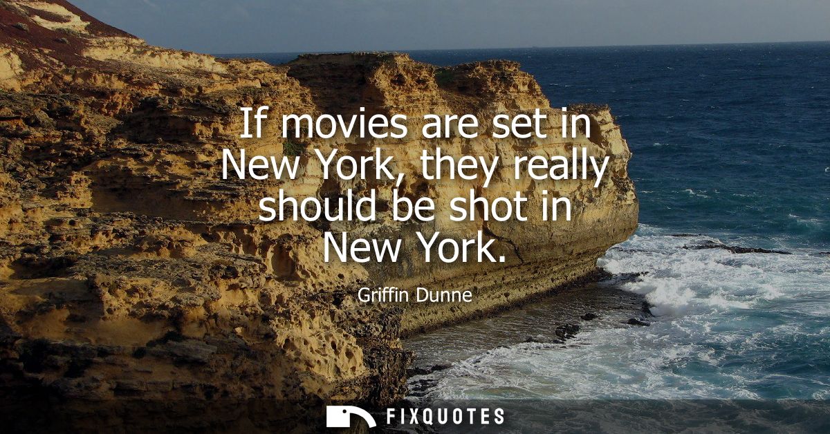 If movies are set in New York, they really should be shot in New York