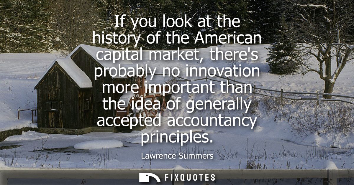 If you look at the history of the American capital market, theres probably no innovation more important than the idea of