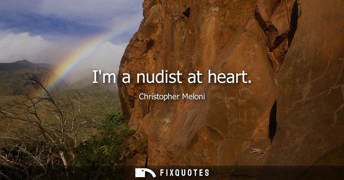 Im a nudist at heart