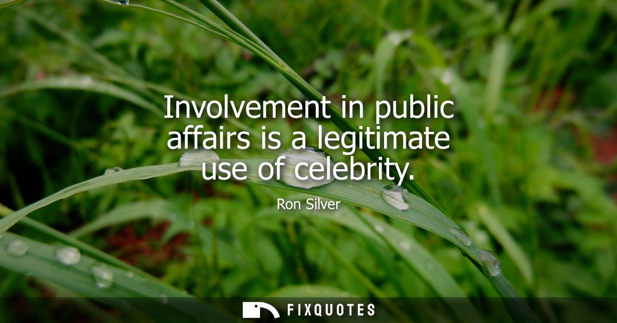 Involvement in public affairs is a legitimate use of celebrity
