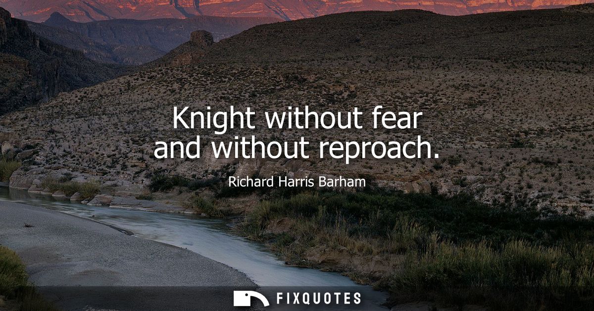 Knight without fear and without reproach