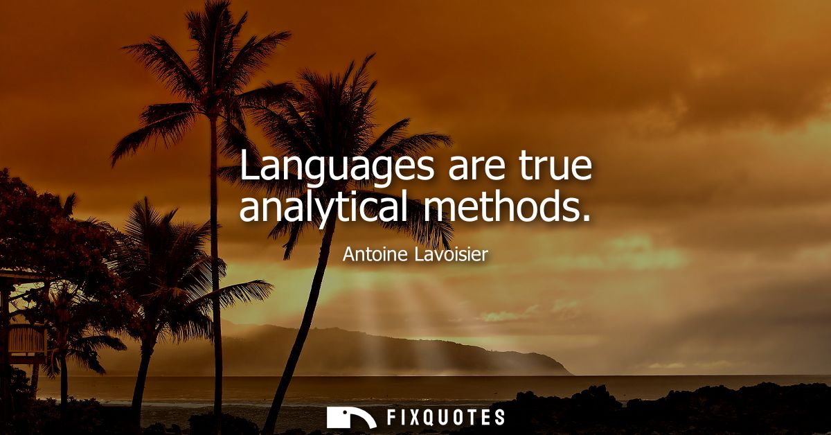 Languages are true analytical methods