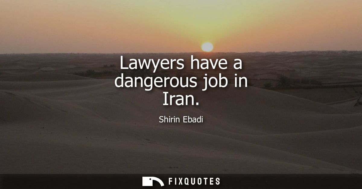 Lawyers have a dangerous job in Iran