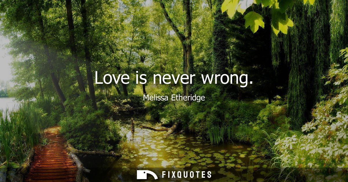 Love is never wrong