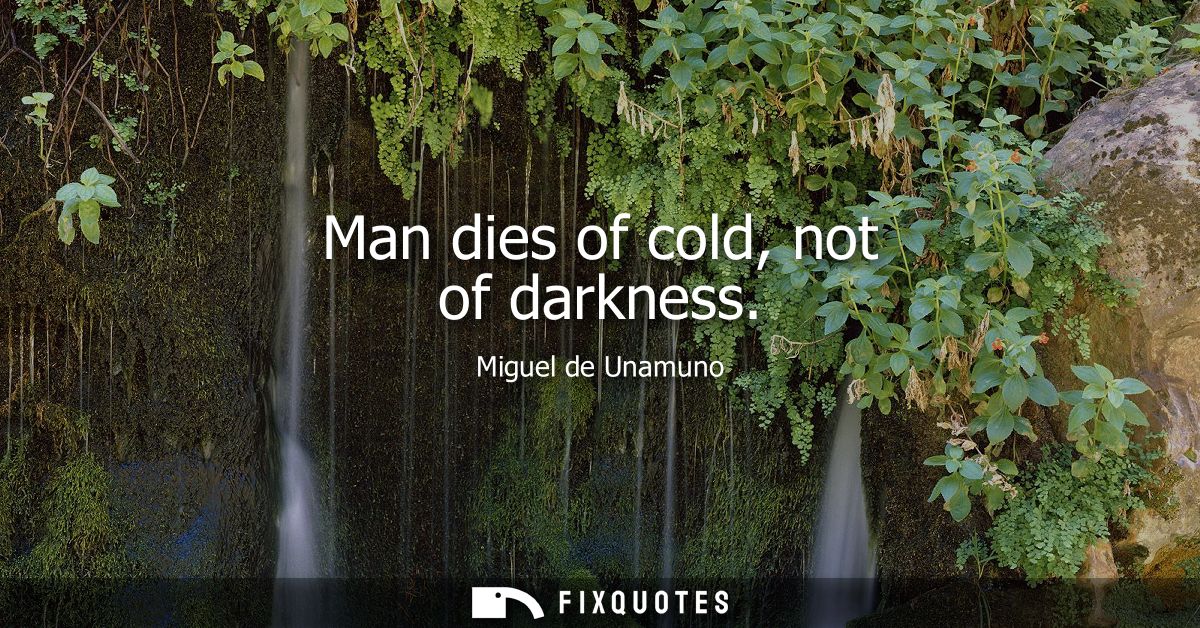 Man dies of cold, not of darkness