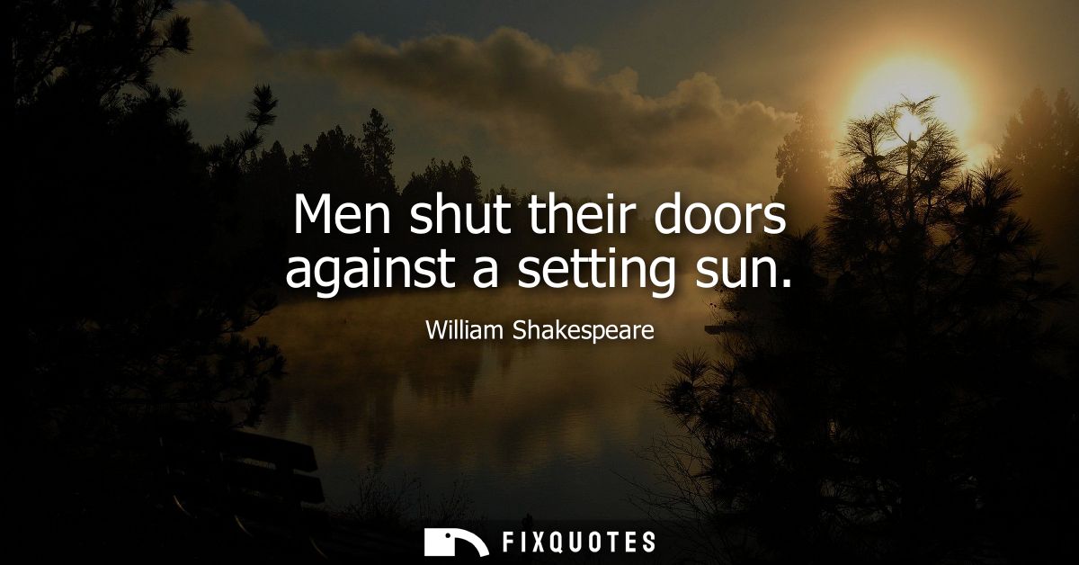 Men shut their doors against a setting sun