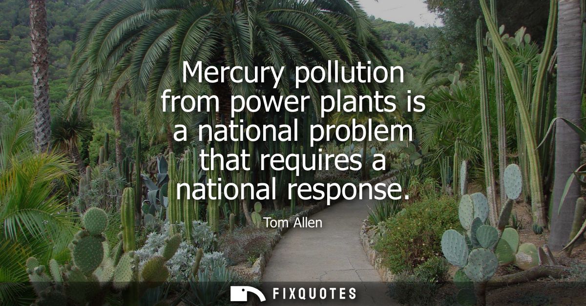 Mercury pollution from power plants is a national problem that requires a national response