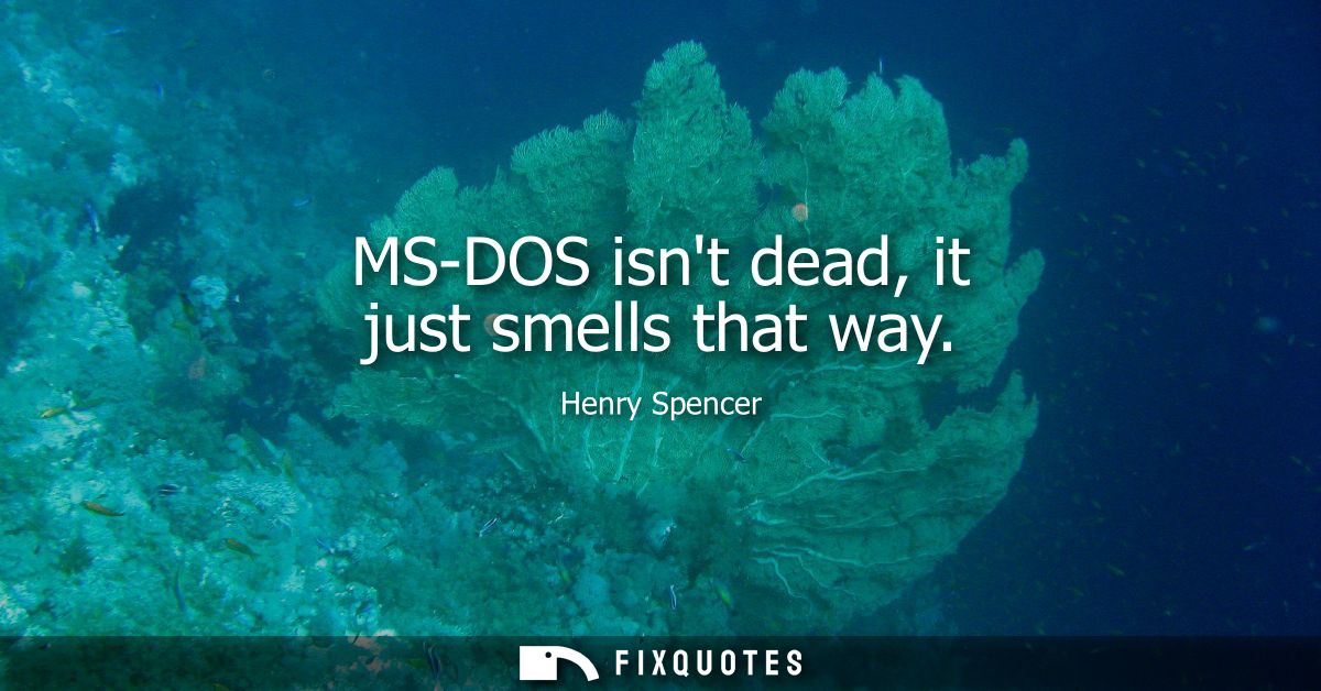 MS-DOS isnt dead, it just smells that way