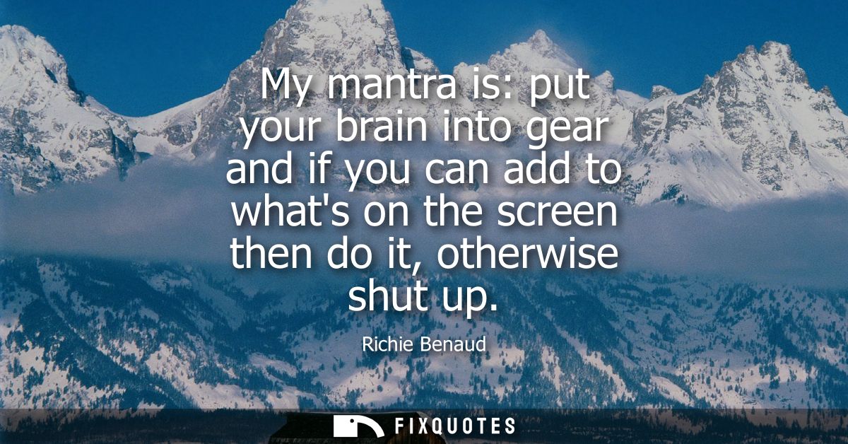My mantra is: put your brain into gear and if you can add to whats on the screen then do it, otherwise shut up