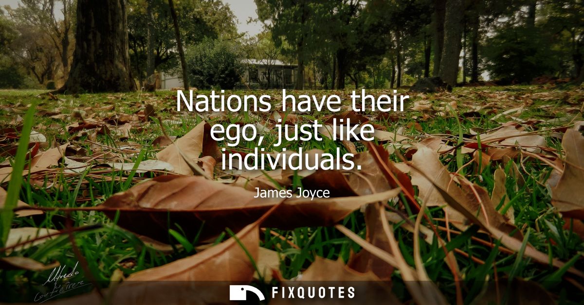 Nations have their ego, just like individuals