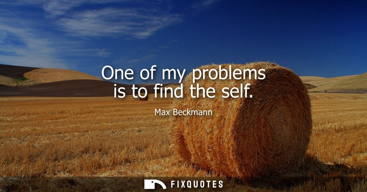 One of my problems is to find the self