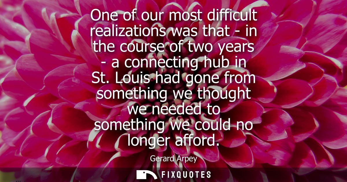 One of our most difficult realizations was that - in the course of two years - a connecting hub in St.