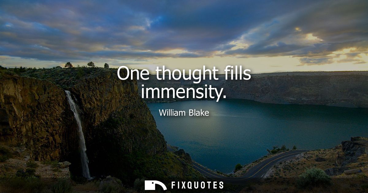One thought fills immensity